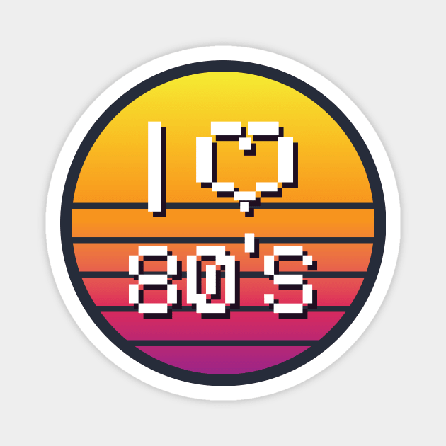 i love 80s Magnet by Amrshop87